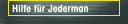 Hilfe für Jederman